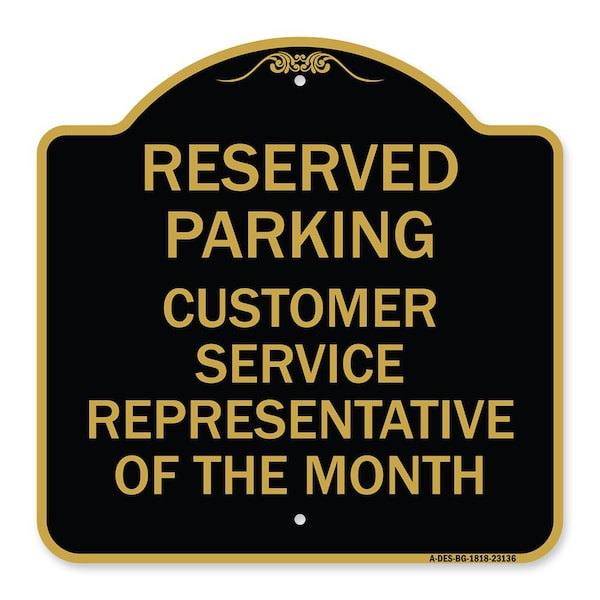 Signmission Reserved Parking Customer Service Representative of Month Heavy-Gauge Alum, 18" x 18", BG-1818-23136 A-DES-BG-1818-23136 - main